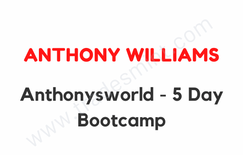 AWFX – Anthonysworld – 5 Day Bootcamp