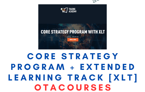 Core Strategy Program + Extended Learning Track [XLT]