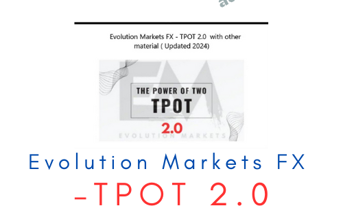 Evolution Markets FX – TPOT 2.0