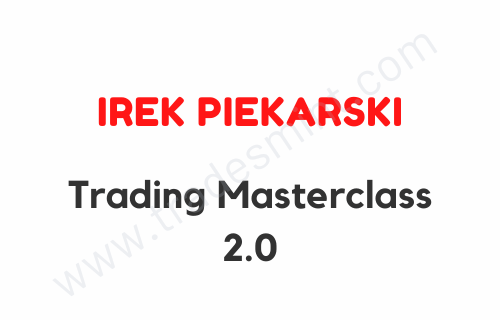 Irek Piekarski – Trading Masterclass 2.0