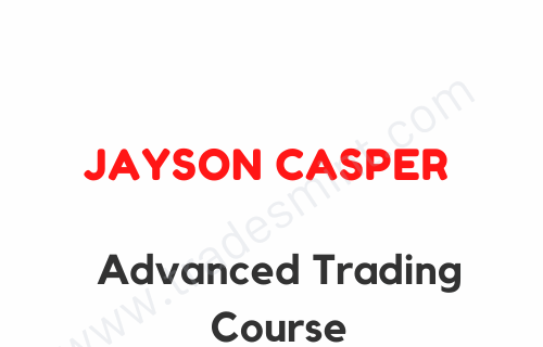 Jayson Casper – Advance Trading Course