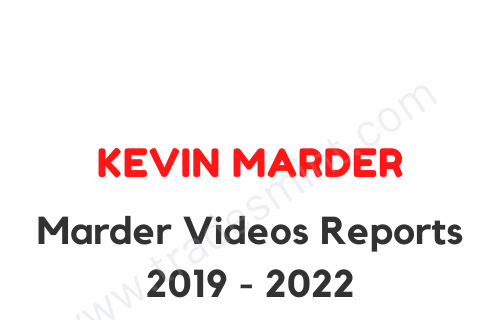 Kevin Marder – Marder Videos Reports 2019-2022