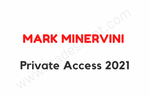 Mark Minervini – Private Access 2021