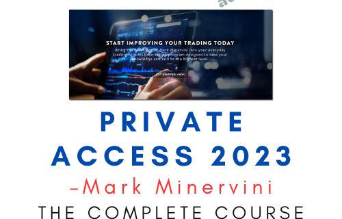 Mark Minervini – Private Access 2023