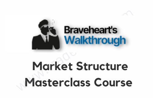 Braveheart Trading – Market Structure Masterclass Course