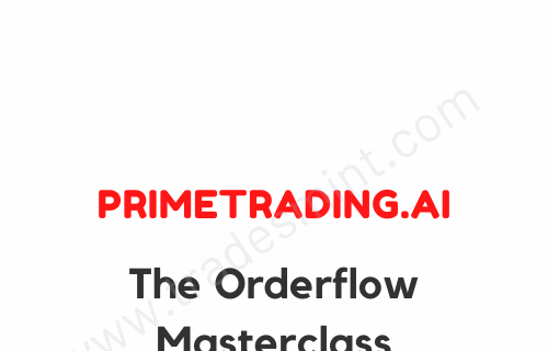 PrimeTrading – The Orderflow Masterclass