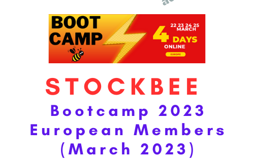 StockBee Bootcamp – European Members – March 2023