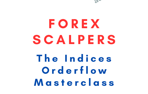 The Indices Orderflow Masterclass (Lifetime Updates)