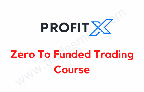 ProfitX – Zero to Funded