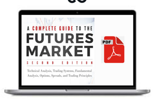 Complete Guide To The Futures Market 2nd Edition PDF - Premium Courses