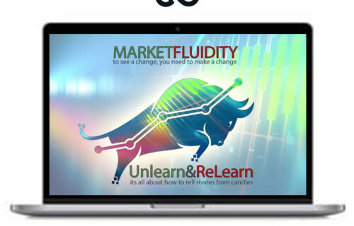 Market Fluidity Unlearn and Relearn - Premium Courses