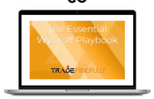 Trade Mindfully - The Essential Wyckoff Playbook - Premium Courses