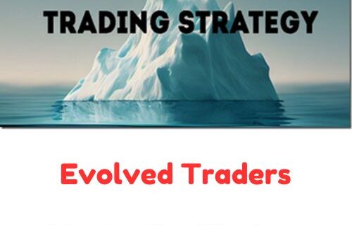 Evolved Traders – My Trading Strategy