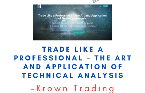 Krown Trading – Trade Like a Professional – The Art and Application of Technical Analysis - Premium