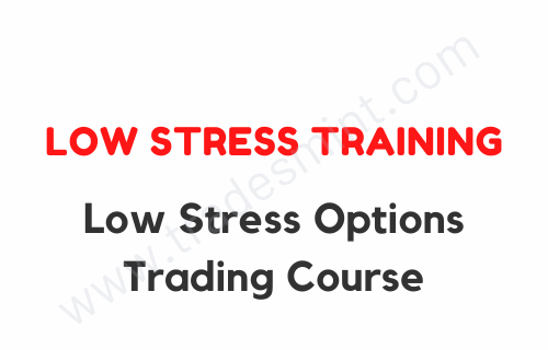 Low Stress Training - Low Stress Options Trading