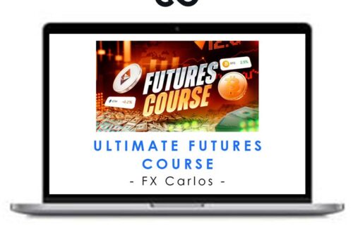 FX Carlos - Ultimate Futures Course - Premium Courses