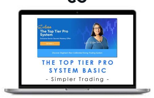 Simpler Trading – The Top Tier Pro System Basic - Premium Courses