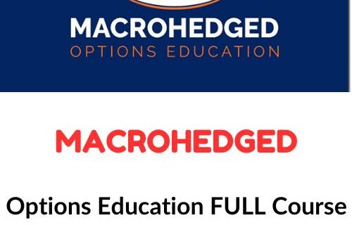 Macrohedged – Options Education FULL Course 30+ Hours