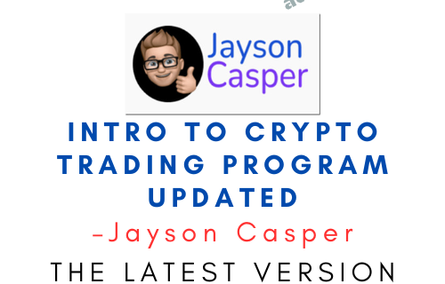 Jayson Casper – Intro To Crypto Trading Program UPDATED