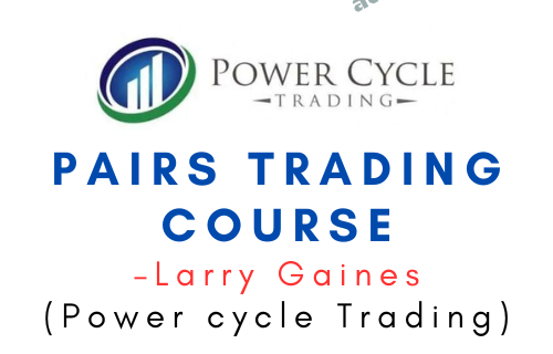 Larry Gaines ( Power cycle Trading) – Pairs Trading Course