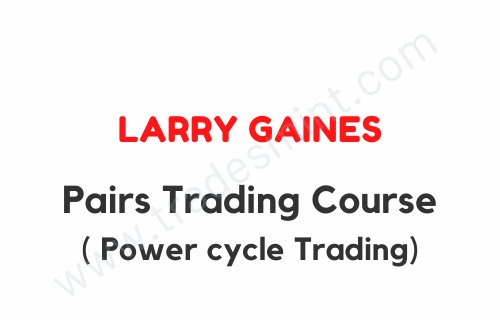 Larry Gaines ( Power cycle Trading) - Pairs Trading Course