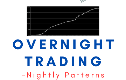 Nightly Patterns – Overnight Trading