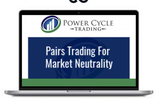 Power Cycle Trading – Pairs Trading for Market Neutrality & Big Profits