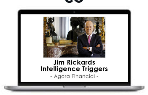 Agora Financial – Jim Rickards Intelligence Triggers