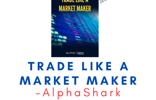 AlphaShark – Trade Like a Market Maker