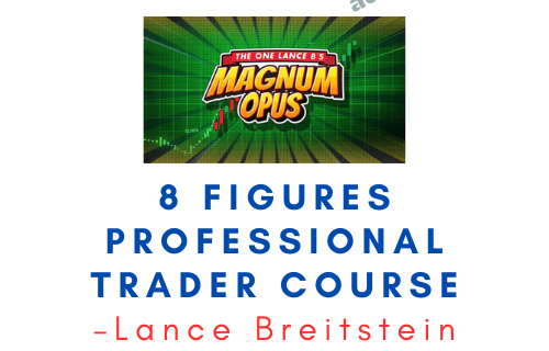 Lance Breitstein – 8 figures Professional Trader Course