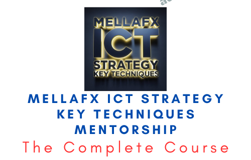 Mellafx ICT Strategy Key Techniques Mentorship