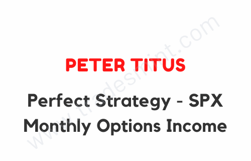 Perfect Strategy - SPX Monthly Options Income