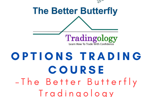 The Better Butterfly Tradingology – Options Trading Course